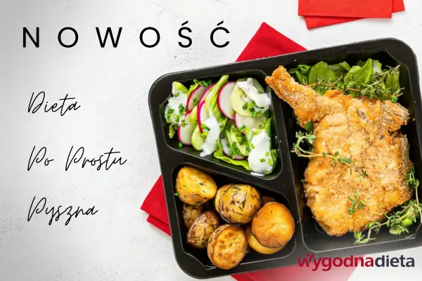 Dieta Po Prostu Pyszna w ofercie cateringu dietetycznego WygodnaDieta.pl